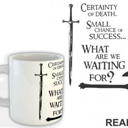 Certainty of death. Small chance of success. What are we waiting for? - Gimli - Lord Of The Rings - LOTR - Šolja Certainty of death. Small chance of success. What are we waiting for? - Gimli - Lord Of The Rings - LOTR - Šolja