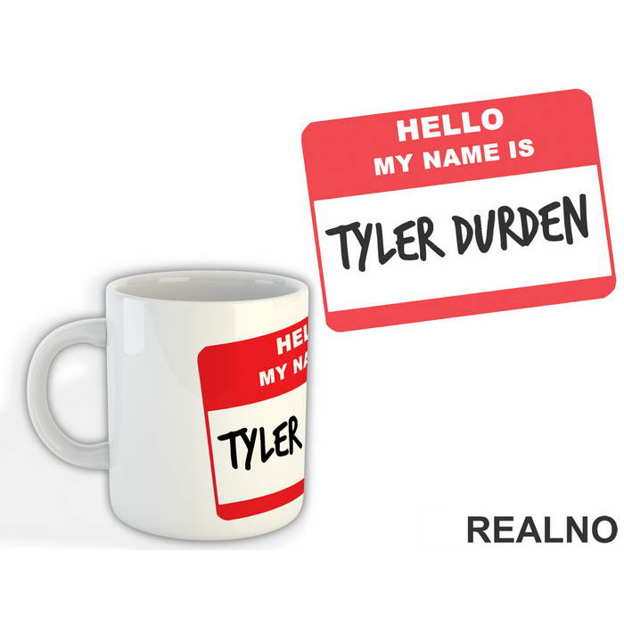 Hello, My Name Is Tyler Durden - Fight Club - Šolja