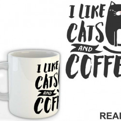 I Like Cats And Coffee - Mačke - Cat - Šolja