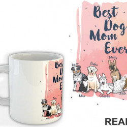 Best Mom Ever - Dog - Pas - Šolja