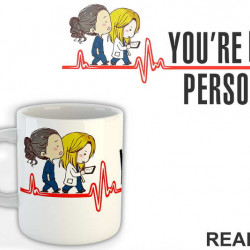 You're My Person - Grey's Anatomy - Šolja
