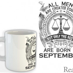 All Men Are Created Equal But Only The Best Are Born In - Horoskop - Šolja