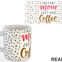 Instant Mom Just Add Coffee - Mama i Tata - Ljubav - Šolja Instant Mom Just Add Coffee - Mama i Tata - Ljubav - Šolja