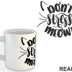 Don't Stress Meowt - Humor - Šolja Don't Stress Meowt - Humor - Šolja