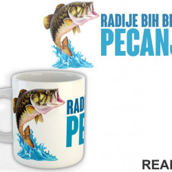 Radije Bih Bio Na Pecanju - Pecanje - Fishing - Šolja