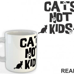 Cats Not Kids - Mačke - Cat - Šolja