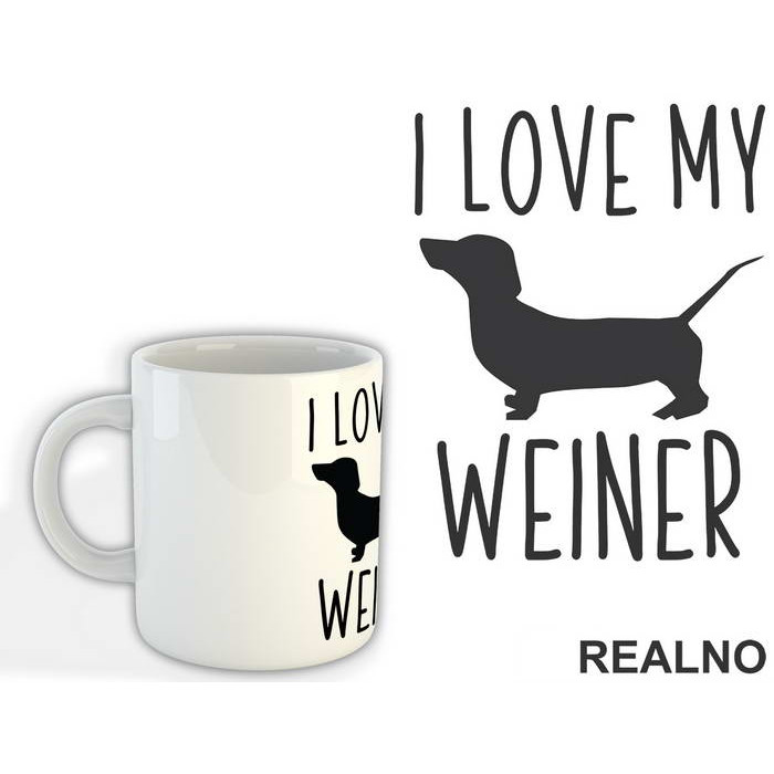 I Love My Weiner - Pas - Dog - Šolja