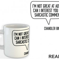 I'm Not Great At Advice Can I Interest You In A Sarcastic Comment - Friends - Prijatelji - Šolja