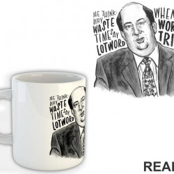 Me Think Why Waste Time Say Lot Word When Few Word Do Trick - The Office - Šolja