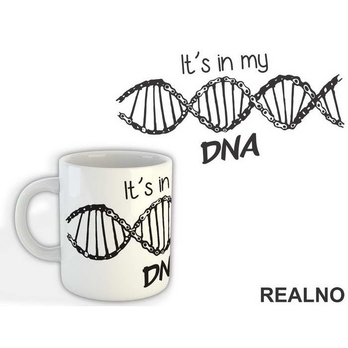 It's In My DNA - Bickilovi - Bike - Šolja