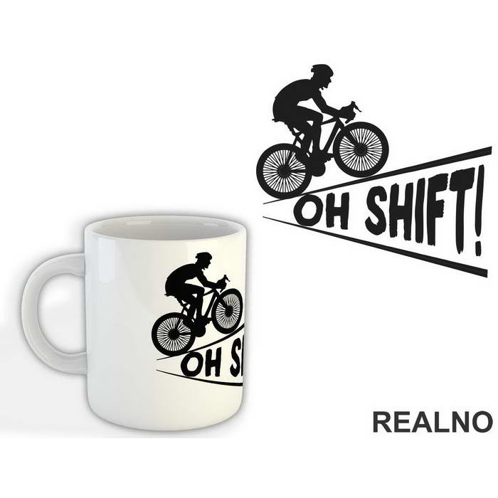 Oh Shift - Bickilovi - Bike - Šolja Oh Shift - Bickilovi - Bike - Šolja