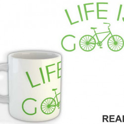 Life Is Good - Bickilovi - Bike - Šolja