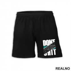 Don't Overthink It - Quotes - Šorc