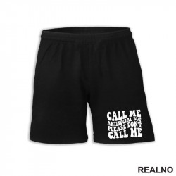 Call Me Antisocial, But Please Don't Call Me - Humor - Šorc Call Me Antisocial, But Please Don't Call Me - Humor - Šorc