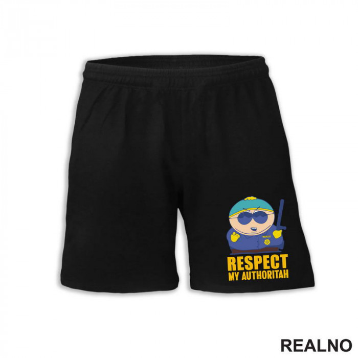 Respect My Authoritah - Cartman - South Park - Šorc