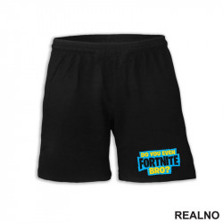 Do You Even - Fortnite - Šorc