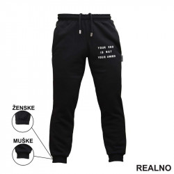 Your Ego Is Not Your Amigo - Yoga - Trenerka - Donji deo Your Ego Is Not Your Amigo - Yoga - Trenerka - Donji deo