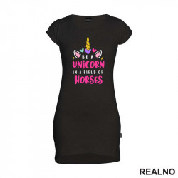 Be A Unicorn In A Field Of Horses - Jednorog - Kratka Haljina - Tunika