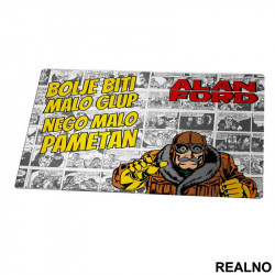 Bolje biti malo glup nego malo pametan - Grunf - Alan Ford - Podmetač za sto Bolje biti malo glup nego malo pametan - Grunf - Alan Ford - Podmetač za sto