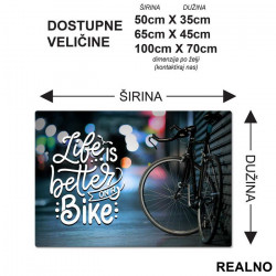Life Is Better - Bickilovi - Bike - Podmetač za sto