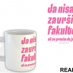 Ja Nisam Završila Fakultet - Svadba - Šolja