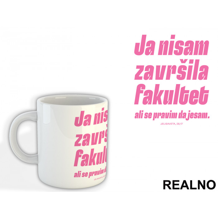 Ja Nisam Završila Fakultet - Svadba - Šolja