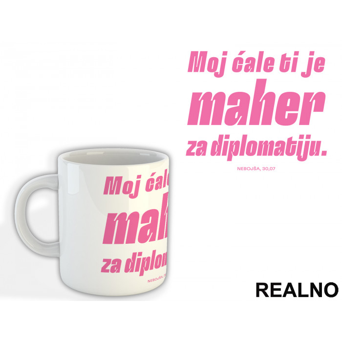 Maher Za Diplomatiju - Svadba - Šolja