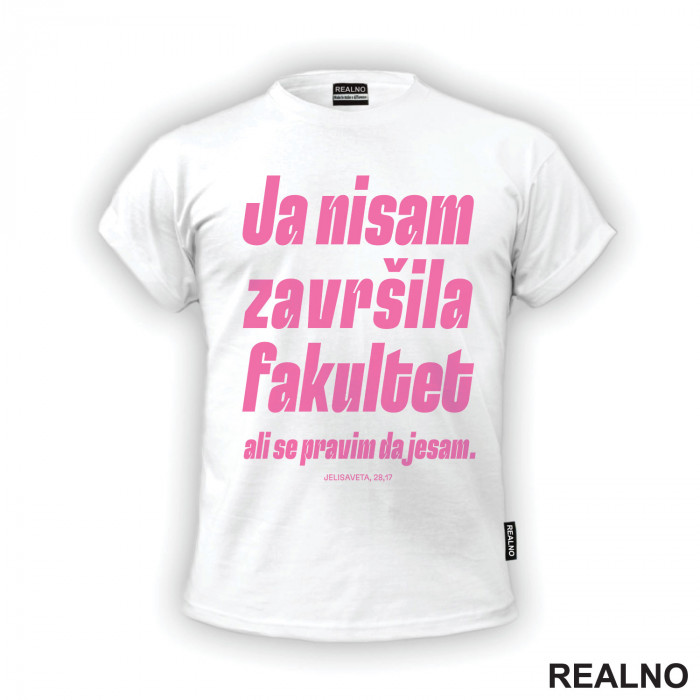 Ja Nisam Završila Fakultet - Svadba - Majica