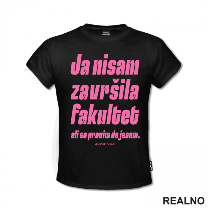 Ja Nisam Završila Fakultet - Svadba - Majica