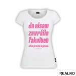 Ja Nisam Završila Fakultet - Svadba - Majica